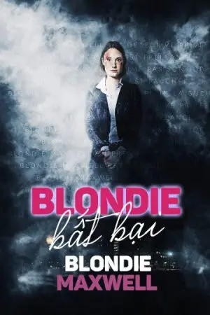 Blondie Bất Bại Blondie Bất Bại