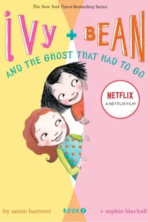 Ivy + Bean: Tống cổ những con ma Ivy + Bean: Tống cổ những con ma