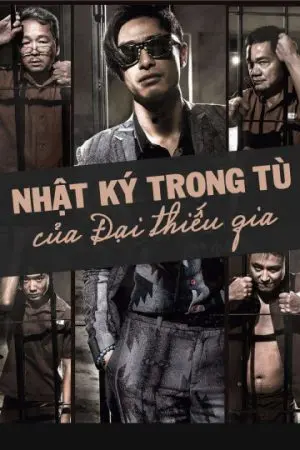Nhật Ký Trong Tù Của Đại Thiếu Gia Nhật Ký Trong Tù Của Đại Thiếu Gia